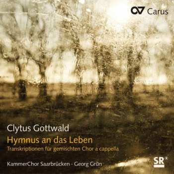 Album Clytus Gottwald: Vokalbearbeitungen - "hymnus An Das Leben"