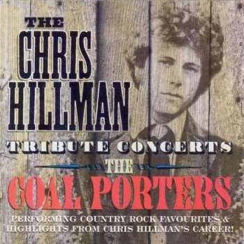 Album Coal Porters: The Chris Hillman Tribute Concerts