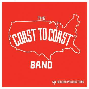 Album Coast To Coast: The "Coast To Coast" Band