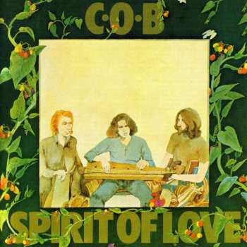 CD C.O.B.: Spirit Of Love 474382