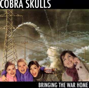 Album Cobra Skulls: Bringing The War Home
