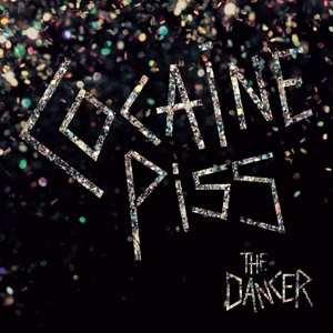 Album Cocaine Piss: The Dancer