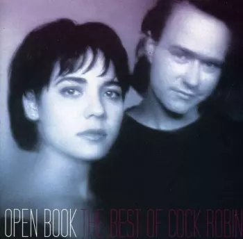 Open Book (The Best Of Cock Robin)
