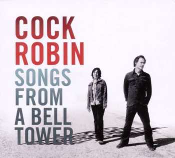 Album Cock Robin: Songs From A Bell Tower