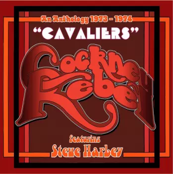 Cockney Rebel: Cavaliers: An Anthology 1973-1974