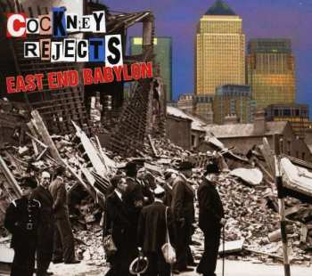 Album Cockney Rejects: East End Babylon