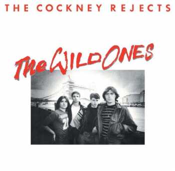 Album Cockney Rejects: The Wild Ones