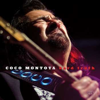 CD Coco Montoya: Hard Truth 431158