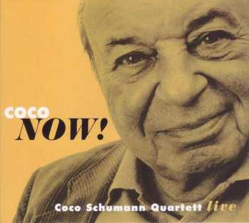 Album Coco Schumann: Now! (Coco Schumann Quartett Live)