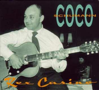 Album Coco Schumann: Rex Casino: Live 1955