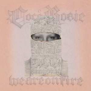Album CocoRosie: We Are On Fire