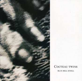 CD Cocteau Twins: Blue Bell Knoll 5272