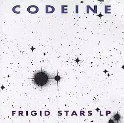 Codeine: Frigid Stars LP