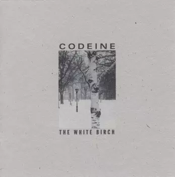 Codeine: The White Birch