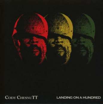 CD Cody ChesnuTT: Landing On A Hundred 174623