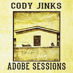 Album Cody Jinks: Adobe Sessions