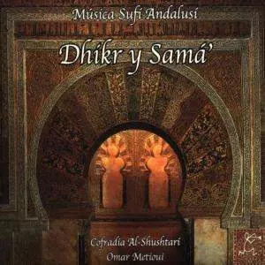 Dhíkr Y Samá' (Música Sufí Andalusí)