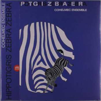LP Cohelmec Ensemble: Hippotigris Zebrazebra DLX 448544