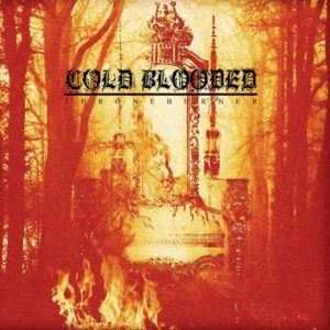 Album Cold Blooded: Throneburner