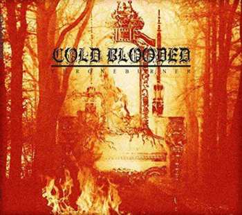 CD Cold Blooded: Throneburner 441532