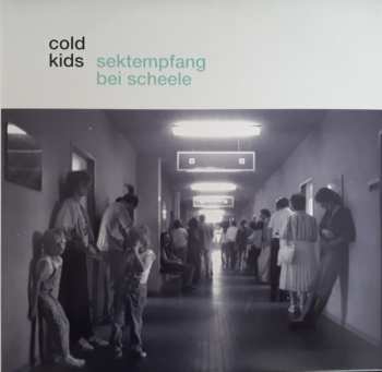 Cold Kids: Sektempfang Bei Scheele