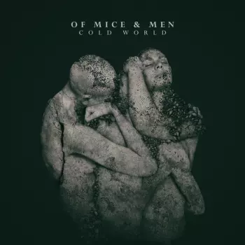 Of Mice & Men: Cold World