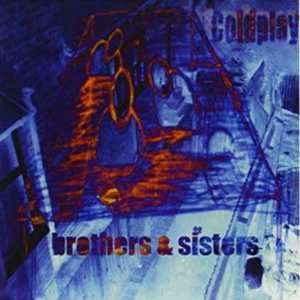 SP Coldplay: Brothers & Sisters CLR 480777