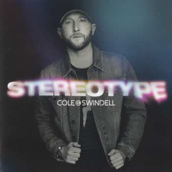 Album Cole Swindell: Stereotype