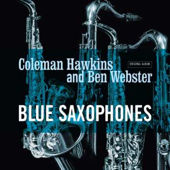 LP Coleman Hawkins: Blue Saxophones LTD | CLR 539422