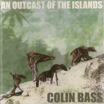 CD Colin Bass: An Outcast Of The Islands 2124