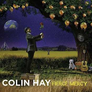 CD Colin Hay: Fierce Mercy DLX 449817