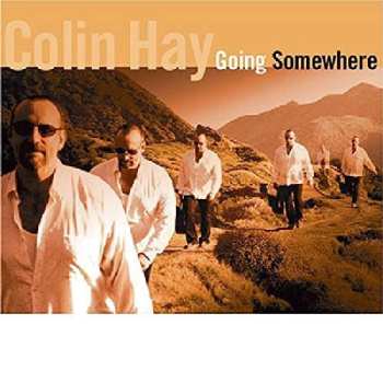 CD Colin Hay: Going Somewhere 453634