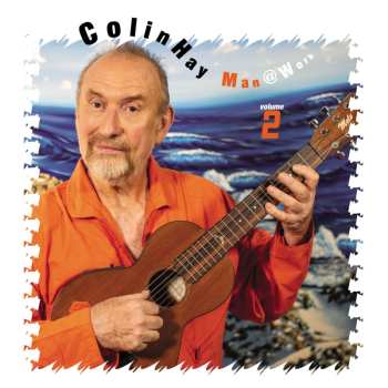 Album Colin Hay: Man @ Work Volume 2
