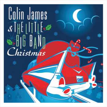 Colin James And The Little Big Band: Christmas