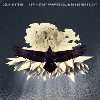 Colin Stetson: New History Warfare Vol. 3: To See More Light