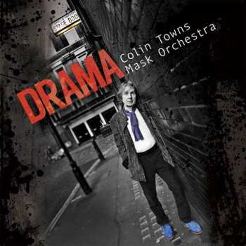 Album Colin Towns Mask Orchestra: Drama
