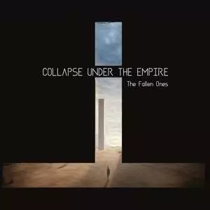 Collapse Under The Empire: The Fallen Ones 