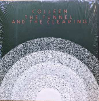 LP Colleen: The Tunnel And The Clearing 370643