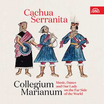 Album Collegium Marianum: Cachua Serranita