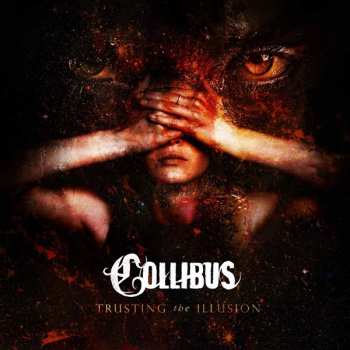 Album Collibus: Trusting The Illusion