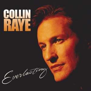 Album Collin Raye: Everlasting