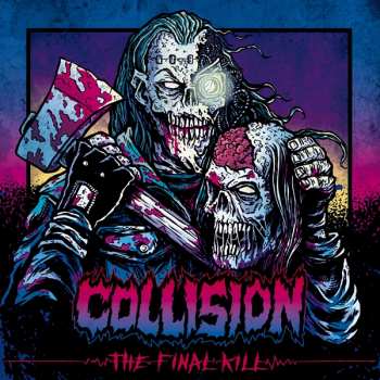 LP Collision: The Final Kill 130723