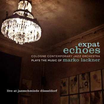 CD Cologne Contemporary Jazz Orchestra: Expat Echoes DIGI 400294