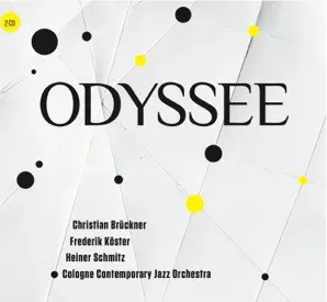 Cologne Contemporary Jazz Orchestra: Odyssee