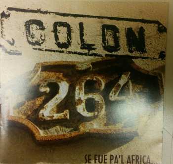 Colon 264: Se Fue Pa'l Africa