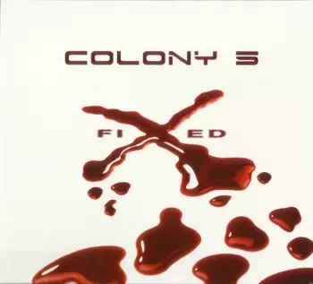 Colony 5: Fixed