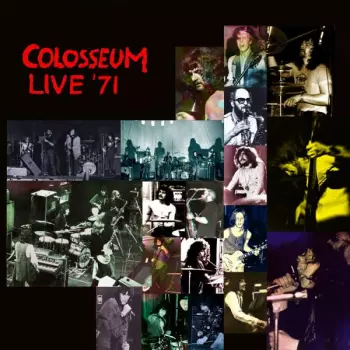 Colosseum: Colosseum Live '71