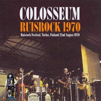 CD Colosseum: Live At Ruisrock Festival,Turku, Finland, 1970 DIGI 190649
