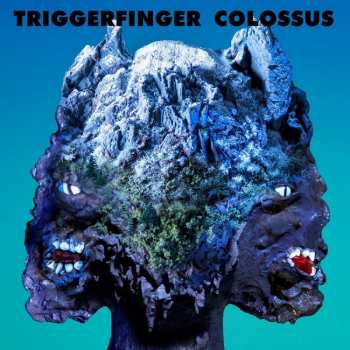 Album Triggerfinger: Colossus