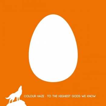 CD Colour Haze: To The Highest Gods We Know 390380